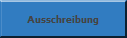 Ausschreibung