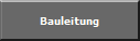 Bauleitung