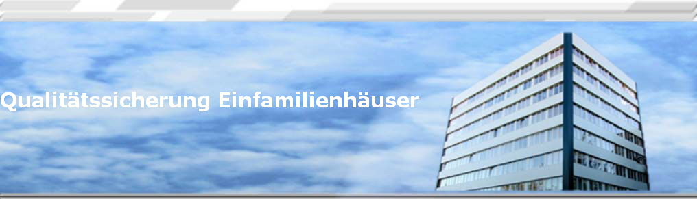 Qualit�tssicherung Einfamilienh�user