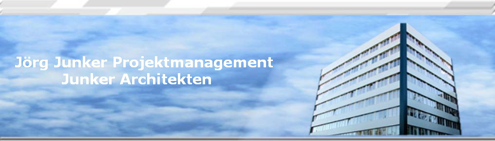    J�rg Junker Projektmanagement
Junker Architekten